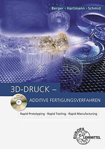 Buch 3D Druck Additive Fertigungsverfahren
